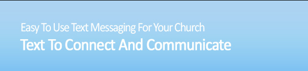 Easy to use text messaging for your Church